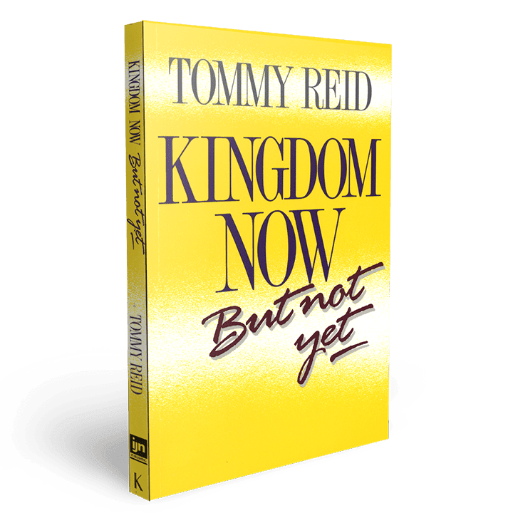 Kingdom Now But Not Yet