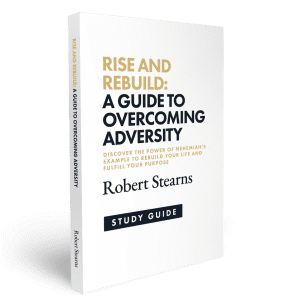 Rise and Rebuild: A Guide to Overcoming Adversity - Study Guide