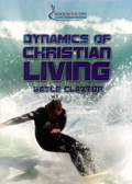 Dynamics of Christian Living DVD